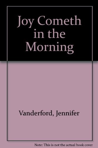 Joy Cometh in the Morning by Jennifer R Vanderford Paperback Book - Imagen 6 de 6