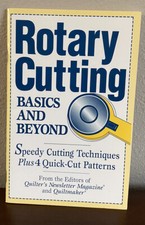 Rotary Cutting Basics & Beyond Speedy Cutting Techniques Book For Quilting