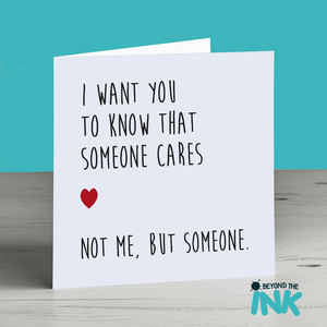 You someone cares tell How to not about if or
