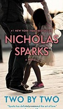 Two by Two Mass Market Paperbound Nicholas Sparks