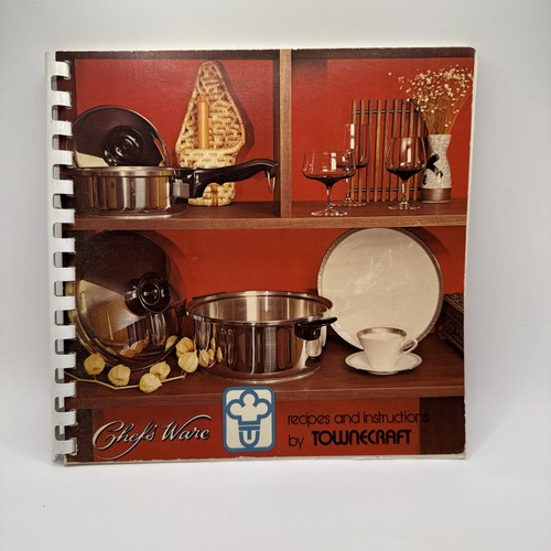 Chef’s Ware Recipes And Instructions By Townecraft 1977 PB Spiral Book Cookbook