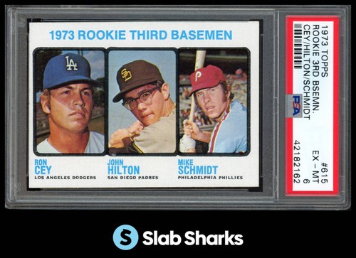 1973 TOPPS #615 ROOKIE THIRD BASEMEN RON CEY JOHN HILTON MIKE SCHMIDT RC PSA 6