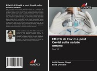 Lalit Kumar Singh (U. A.) | Effetti Di Covid E Post Covid Sulla Salute Umana