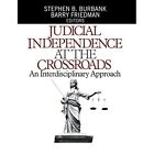 Judicial Independence at the Crossroads: An Interdisciplinary Approach by SAGE Publications Inc (Hardback, 2002)