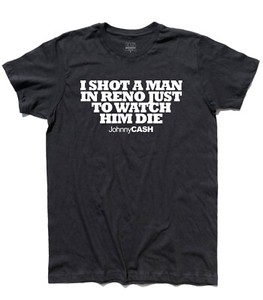 T-SHIRT donna JOHNNY CASH Folsom Prison Blues "I shot a man in Reno just to..." T-SHIRT donna JOHNNY CASH Folsom Prison Blues "I shot a man in Reno just to..."