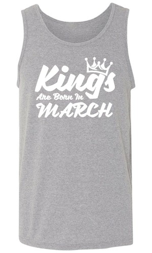 Weißes KINGS Are Born In MARCH TANK TOP The Best Birthday Tee Geburtstag Tanks - Bild 6 von 7