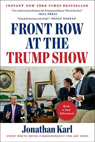 Front Row at the Trump Show by Karl, Jonathan [Paperback] - Foto 1 di 1