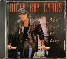 Billy Ray Cyrus - Shot Full of Love - CD - Very Good Condition