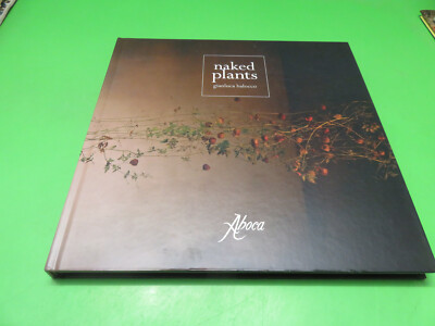Gianluca Balocco NAKED PLANTS Ed. ABOCA 2015 FOTOGRAFIA FOTO PHOTO