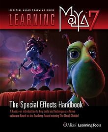 Learning Maya 7: The Special Effects Handbook von Alias ... | Buch | Zustand gut