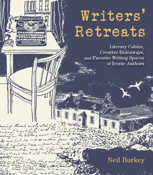 Writers' Retreats: Iconic Writing Spaces