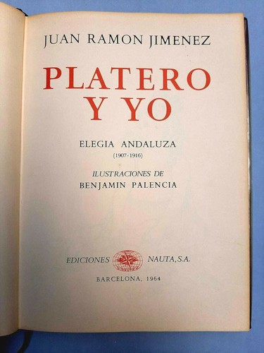 Jiménez, Juan Ramón - Platero y Yo - Ilustrado por Benjamín Palencia - Picture 2 of 6