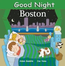 Good Night Boston (Good Night Our World) - Board book By Gamble, Adam - GOOD