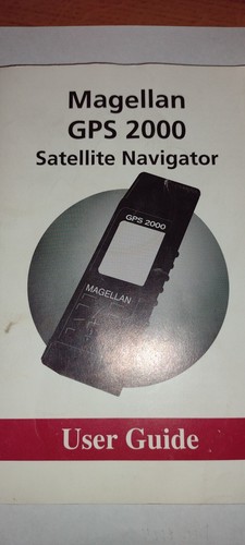 MAGELLAN GPS 2000 SATELLITE NAVIGATOR USER GUIDE P/N: 22-60032-001 - Picture 1 of 4