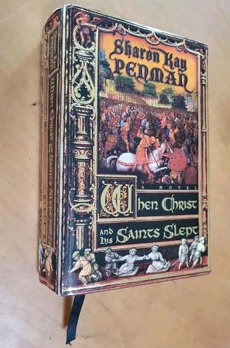 When Christ and His Saints Slept 1st EDITION Sharon Kay Penman