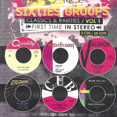 Sixties Groups Classics & Rarities First Time in Stereo, Vol. 1 by