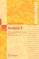Godement - Analysis II   Differential and Integral Calculus Fourier S - P555z
