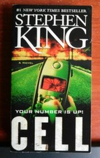 Cell: Your Number Is Up! - a bestseller by Stephen King - 2006 Paperback