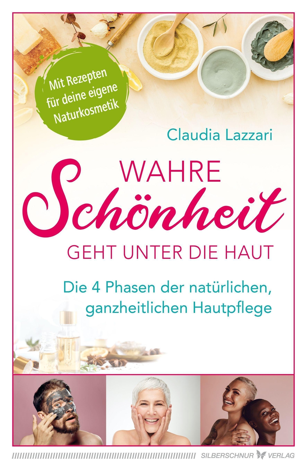 Wahre Schönheit Geht Unter Die Haut Claudia Lazzari Taschenbuch 160 S.