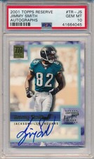 JIMMY SMITH 2001 Topps RESERVE Autograph On-card AUTO PSA 10 GEM MINT Pop 1