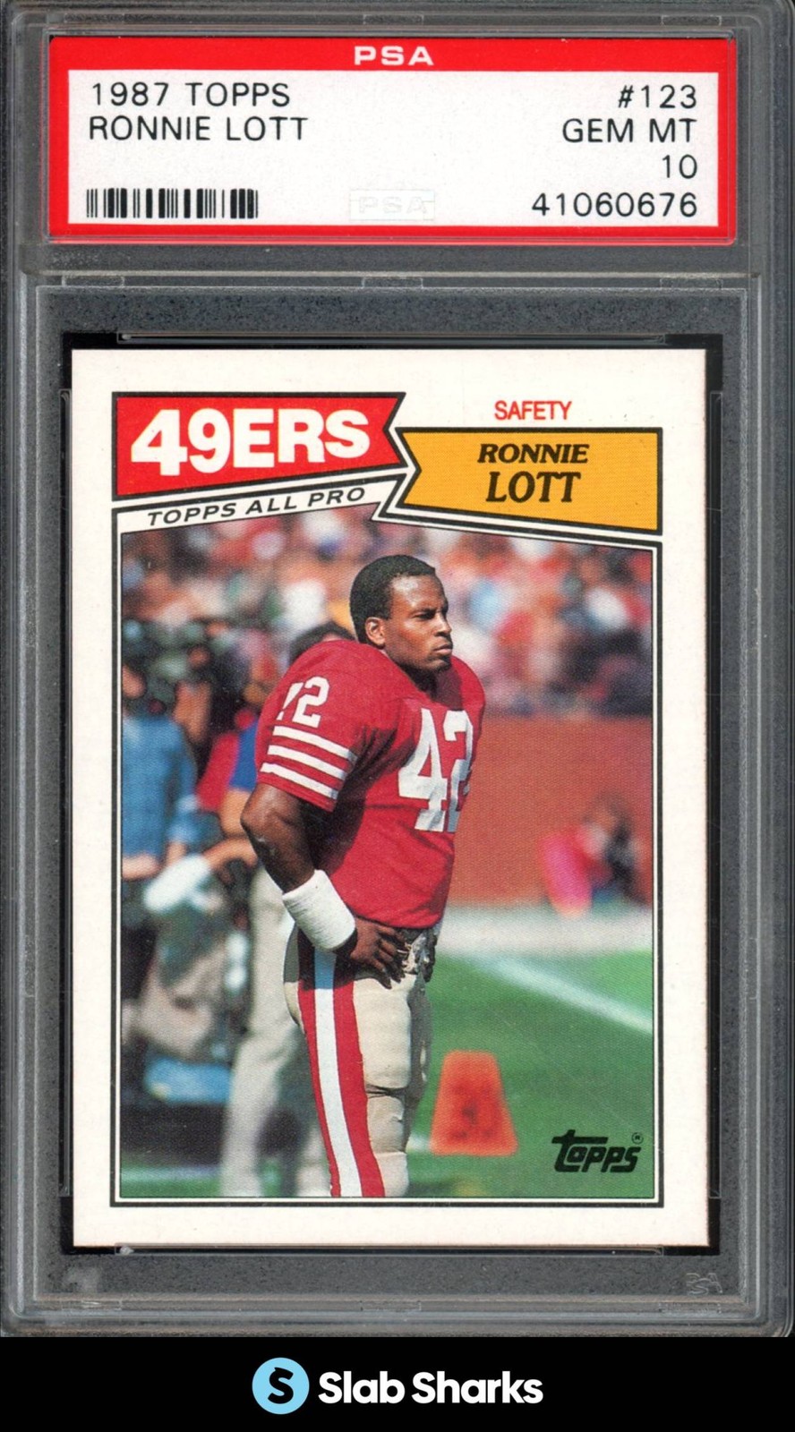 1987 TOPPS #123 RONNIE LOTT PSA 10