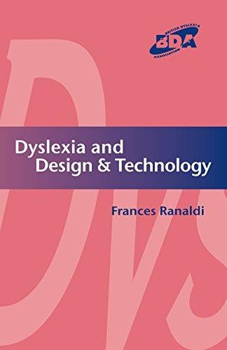 Dyslexia and Design & Technology (Bda Curriculum) - Ranaldi, Frances