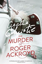 The Murder of Roger Ackroyd (Poirot): Agatha Christie - Agatha Christie