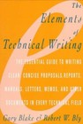 The Elements of Technical Writing by Robert W. Blye, Gary Blake (Paperback, 1993)