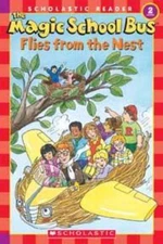 The Magic School Bus Flies from the Nest (Scholastic Reader, Level 2), USED-Good