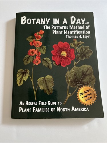 Botany in a Day: The Patterns Method of Plant Identification - Picture 1 of 6