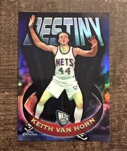1997-98 Topps Chrome Keith Van Horn Destiny Refractor #D7 Nets