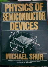 Physics of Semiconductor Devices by Michael Shur (1990, Trade Paperback)