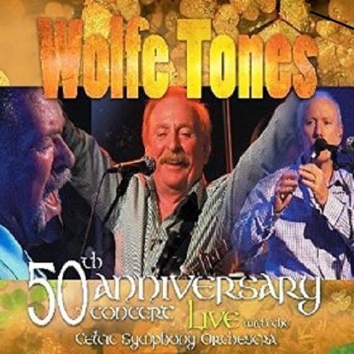 The Wolfe Tones 50th Anniversary Boxset Deluxe Edition 2CD & with Bonus DVD - Bild 1 von 1