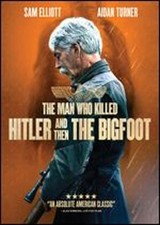 The Man Who Killed Hitler and then the Bigfoot by Robert D. Krzykowski: New