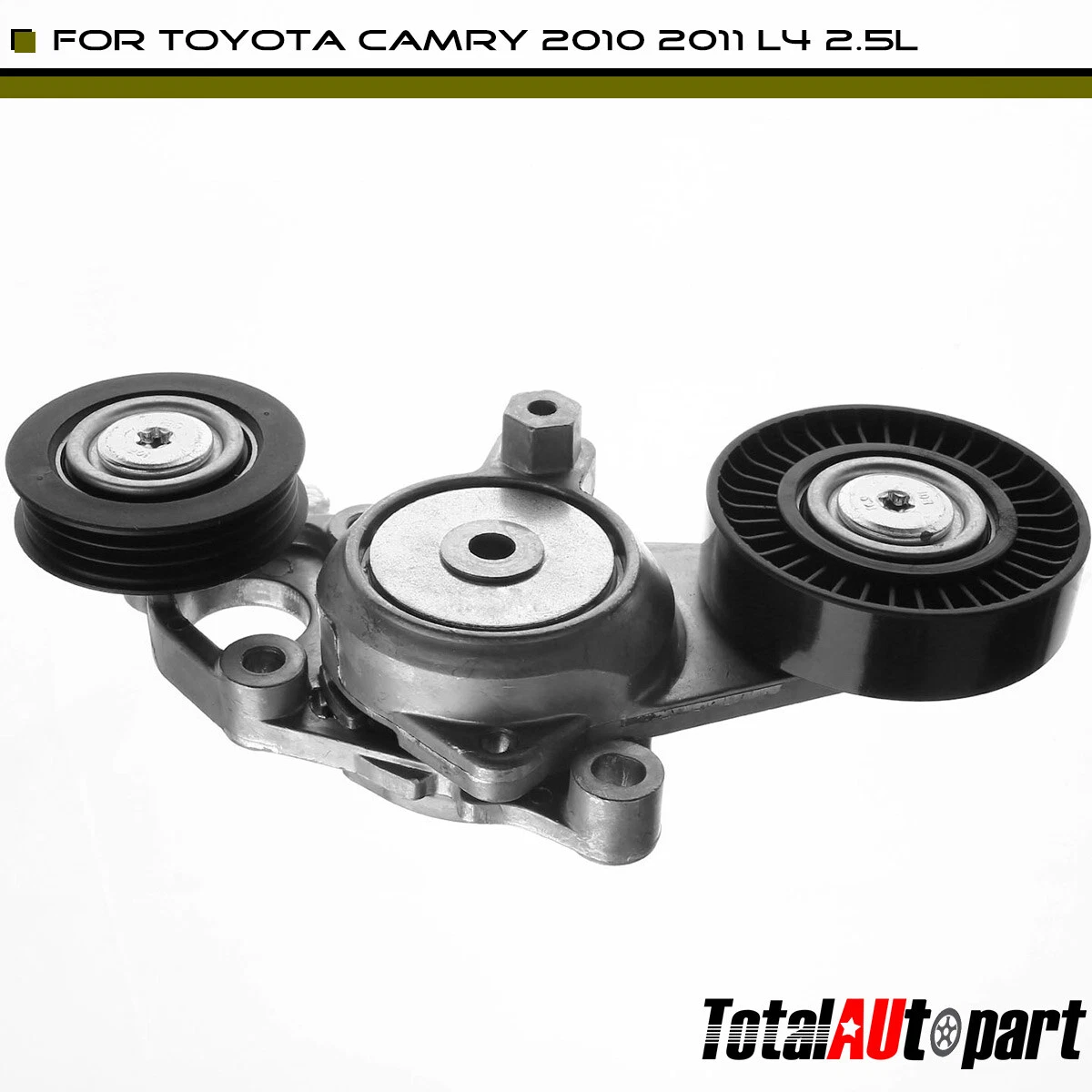 Serpentine Belt Tensioner w Pulley for Toyota Camry L4 2.5L 2010