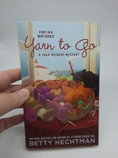 Yarn to Go (A Yarn Retreat Mystery) By Betty Hechtman