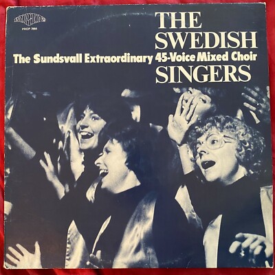 Swedish Singers~Sundsvall 45 Voice Mixed Choir~1981 Prophone LP~Sweden IMPORT~EX