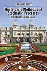 Monte-Carlo Methods and Stochastic Processes: From Linear to Non-Linear by Emmanuel Gobet (Hardback, 2016)