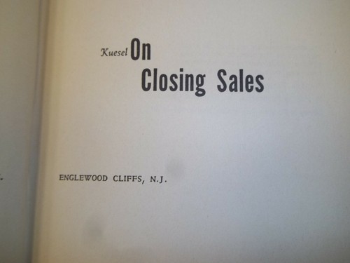 Kuesel on Closing Sales by Harry N. Kuesel 1980 - Picture 5 of 6