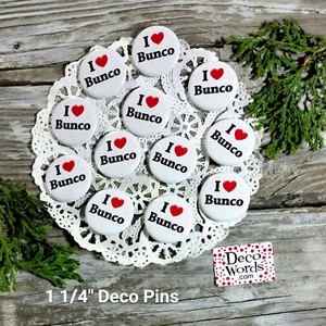 12-I-Heart-BUNCO-Pins-1-1-4-034-PIN-BACK-Buttons-Party-Favor-Gifts-Goodie-Bags