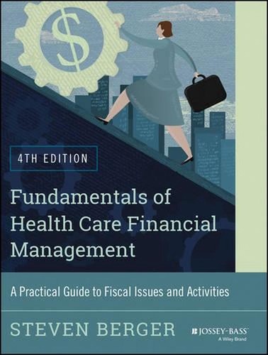 Grundlagen des Finanzmanagements im Gesundheitswesen: Ein praktischer Leitfaden für steuerliche Is