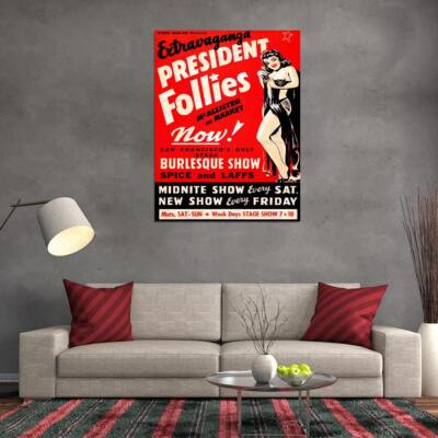 85408 THEATRE STAGE BURLESQUE PRESIDENT FOLLIES NEW Decor Wall