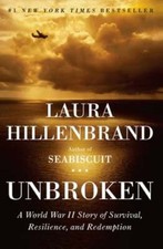 Unbroken: A World War II Story of Survival, Resilience, and Redemption: Used