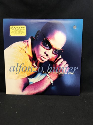 Alfonzo Hunter - Just The Way ( Playas Play )  (12" Vinyl Record) - Bild 1 von 4