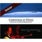 Brich an, o schönes Morgenlicht: Christmas at Home (2013)