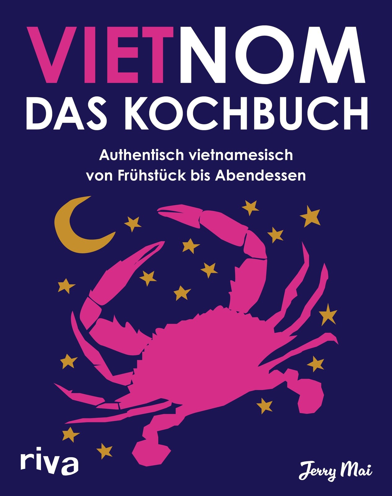 Jerry Mai Vietnom. Das Kochbuch