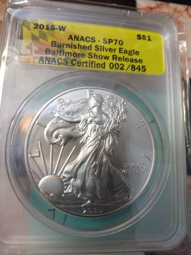 2015-W Burnished SP-70 Proof American Silver Eagle ANACS  002 / 845