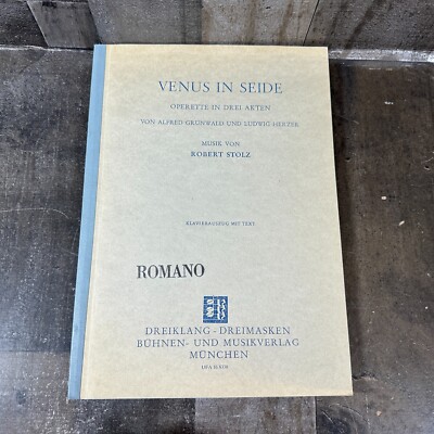 Venus IN Seide Operette In Drei Akten Robert Stolz - Davin Romano Book
