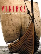 Vikings: The North Atlantic Saga - Paperback By Fitzhugh, William F. - VERY GOOD