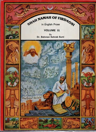 Shah Namah von Firdaosi in englischer Prosa Band VI von Bahman Sohrab Surti RAR! - Bild 1 von 4